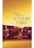 Tompa Andrea - A hóhér háza