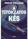 Philip Pullman - A titokzatos kés