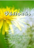 Szerkesztő: Komáromi János - Változás antológia