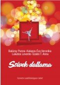 Balázsy Panna , Kalapos Éva Veronika , Lakatos Levente ,Szabó T. Anna - Szívek dallama