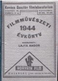 Lajta Andor - Filmművészeti évkönyv 1944