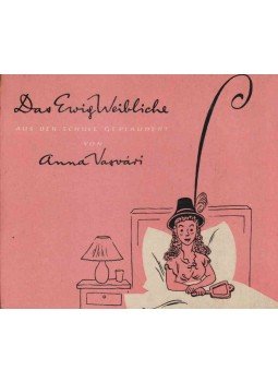 Vasvári Anna - Das Ewig-Weibliche, Berlin 1961 antikvár könyv