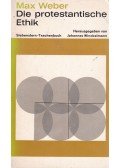 Weber, Max - Die protestanische Ethik