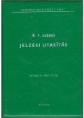 - F.1. számú jelzési utasítás