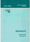 Dr. Ambrózy Géza,Czegle Tibor, dr.,Dr. Gyulaffy Béláné,Dr. Gyulai László,Sztanó Imréné dr.,Dr. Tétényi Zoltán - Segédlet a Pénzügyek tantárgyhoz
