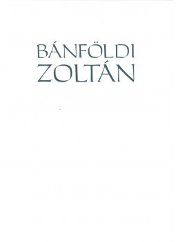 Bak Imre - Bánföldi Zoltán Bak Imre - Bánföldi Zoltán, 0 antikvár könyv