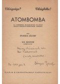 Öveges József - Atombomba (dedikált)