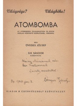 Öveges József - Atombomba (dedikált), Budapest 1946 antikvár könyv