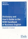 Josef Weidacher,Wolfgang Obenaus - Dictionary and User's Guide to the NEW Handbook of Business English