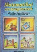 Csepcsányi Éva,Koleszár Edit,Nagy Tibor,Dr. Palotainé Böröczki Mária,Csordás Mihály,Janics Zsuzsa - Matematikai versenytesztek