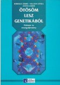 Villányi Attila,Borissza Endre,Zentai Gábor - Ötösöm lesz genetikából - Példatár és tesztgyűjtemény