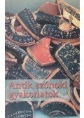 Bolonyai Gábor (szerk.) - Antik szónoki gyakorlatok