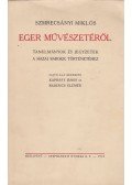 Szmrecsányi Miklós - Eger művészetéről