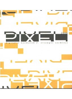 Szeifert Judit, Szabó Noémi - Pixel 2006,  2006 antikvár könyv