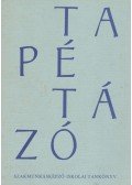 Király Ferenc - Tapétázó szakmai ismeretek