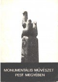 Petényi Katalin - Monumentális művészet Pest megyében