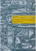Bolla Ilona - A jogilag egységes jobbágyságról Magyarországon