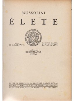 M. G. Sarfatti - Mussolini élete, Budapest 1927 antikvár könyv