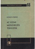 Kovács Ferenc - Az üzemi műszerezés tervezése (dedikált)