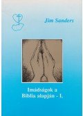 Sanders, Jim - Imádságok a Biblia alapján I.
