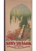 Rosner Ármin - Sirvirágok