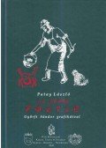 Patay László - Az ember főztje