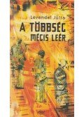 Levendel Júlia - A többség mégis leér (dedikált)