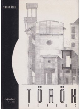 Török Ferenc, Pécsi Györgyi, Pálinkás György - Török Ferenc Török Ferenc, Pécsi Györgyi, Pálinkás György - Török Ferenc, Budapest 1996 antikvár könyv