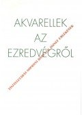 Fábián László,Wehner Tibor - Akvarellek az ezredvégről