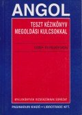 Máthé Elek,Bézi Ivett,Szollás Krisztina - Angol teszt kézikönyv megoldási kulcsokkal közép- és felsőfokon