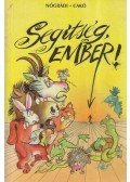Nógrádi Gábor - Segítség, Ember!