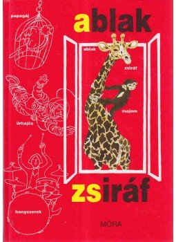 Mérei Ferenc, V. Binét Ágnes - Ablak - Zsiráf Mérei Ferenc, V. Binét Ágnes - Ablak - Zsiráf, Budapest 2005 antikvár könyv