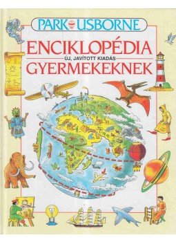 Jane Elliott, Colin King - Usborne enciklopédia gyermekeknek Jane Elliott, Colin King - Usborne enciklopédia gyermekeknek, Budapest 2005 antikvár könyv