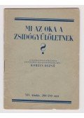Korein Dezső - Mi az oka a zsidógyűlöletnek?
