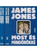 Jones, James - Most és mindörökké I-II.
