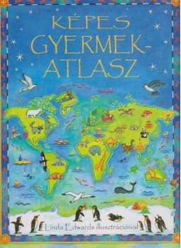 Ruth Brocklehurst - Képes gyermekatlasz, Kisújszállás 2004 antikvár könyv