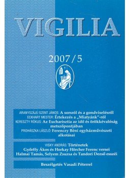 Lukács László - Vigilia 2007/5 Lukács László - Vigilia 2007/5, Budapest 2007 antikvár könyv