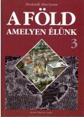 Makádi Mariann - A Föld amelyen élünk 3.