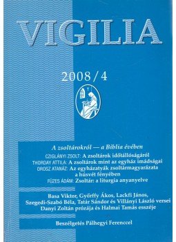 Lukács László - Vigilia 2008/4 Lukács László - Vigilia 2008/4, Budapest 2008 antikvár könyv