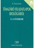 Dr. Franyó István - Témazáró feladatlapok biológiából 13-14 éveseknek