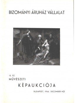  - Bizományi Áruház Vállalat 15. sz. művészeti képaukciója,  1966 antikvár könyv