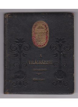  - A világháború (1916) (aláírt), Szekszárd 1916 antikvár könyv