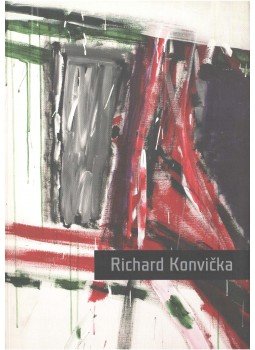 Ludvík Sevecek - Richard Konvicka: Paintings and Drawings Ludvík Sevecek - Richard Konvicka: Paintings and Drawings, 2005 antikvár könyv