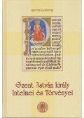 - Szent István király intelmei és törvényei