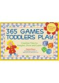 Sheila Ellison - 365 Games Toddlers Play