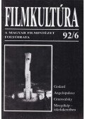 Gelencsér Gábor,Pintér Judit,Urbán Mária,Györffy Miklós,Horváth György - Filmkultúra 92/6