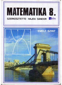 HAJDU SÁNDOR - Matematika 8. HAJDU SÁNDOR - Matematika 8., Budapest 2000 antikvár könyv