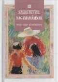 Helen Exley - Szeretettel nagymamámnak