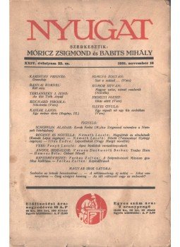 Móricz Zsigmond, Babits Mihály - Nyugat XXIV. évfolyam 22. sz. Móricz Zsigmond, Babits Mihály - Nyugat XXIV. évfolyam 22. sz., 1931 antikvár könyv