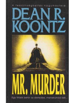 Dean, Koontz - Mr. Murder Dean, Koontz - Mr. Murder, Budapest 1997 antikvár könyv
